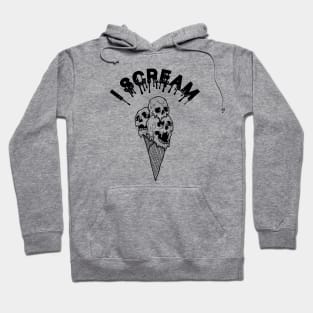 I Scream Hoodie